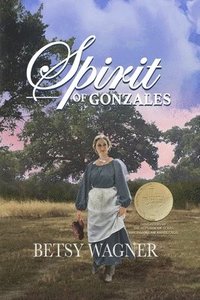 bokomslag Spirit of Gonzales