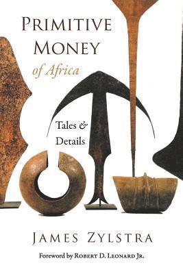 bokomslag Primitive Money of Africa