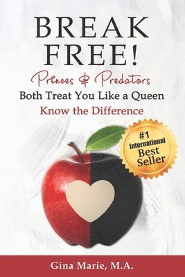 Break Free!: Princes and Predators: Both Treat You Like a Queen 1