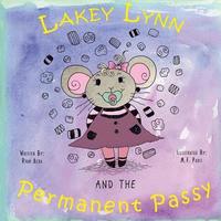 bokomslag Lakey Lynn and the Permanent Passy