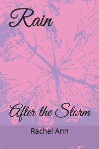 bokomslag Rain: After the Storm