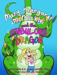 bokomslag Mary Margaret McMickle and the Fabulous Dragon