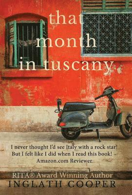 That Month in Tuscany 1