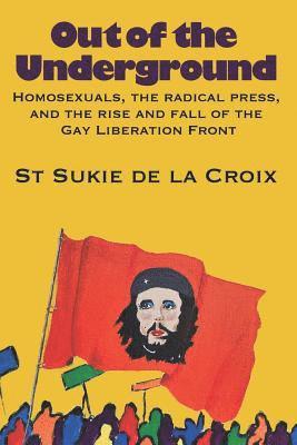 St Sukie De La Croix - Out of the Underground, Häftad