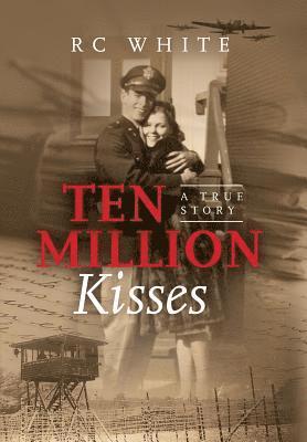 bokomslag Ten Million Kisses