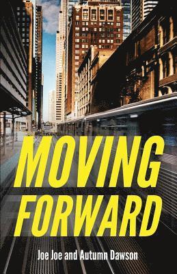 Moving Forward