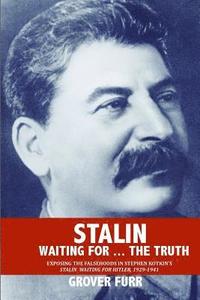 bokomslag Stalin Waiting For ... The Truth!