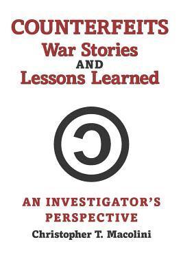 bokomslag Counterfeits, War Stories and Lessons Learned: An Investigator's Perspective