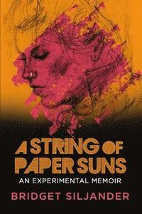 bokomslag String of Paper Suns