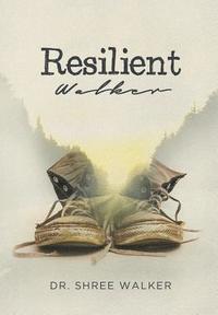 bokomslag Resilient Walker