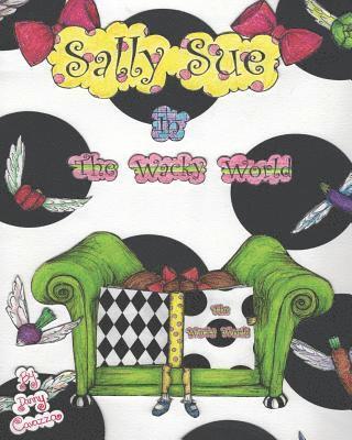 Sally Sue In The Wacky World 1