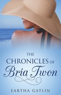 bokomslag The Chronicles of Bria Twon