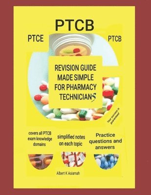 Albert K Asiamah - Revision Guide Made Simple for Pharmacy Technicians, Häftad