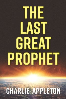 bokomslag Last Great Prophet