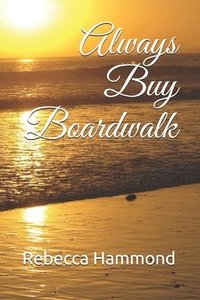 bokomslag Always Buy Boardwalk