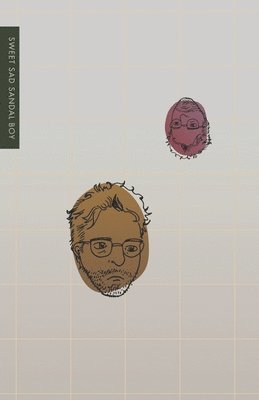 Spencer Mirabal - Sweet Sad Sandal Boy, Häftad