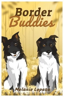 Melanie Lopata - Border Buddies, Häftad