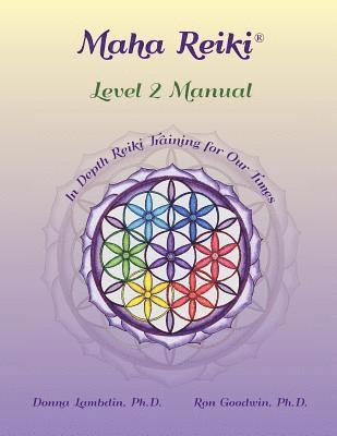 bokomslag Maha Reiki; Level 2 Manual