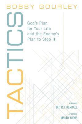 bokomslag Tactics: God's Plan for Your Life and the Enemy's Plan to Stop It