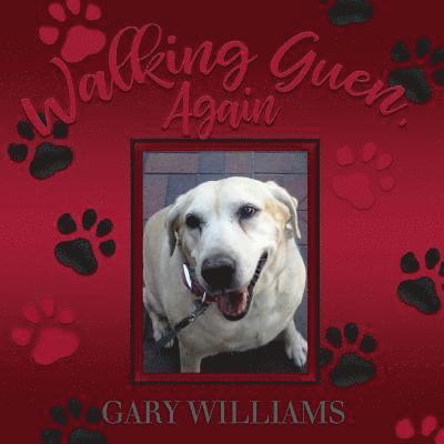 Gary Williams, Gary, Williams - Walking Guen, Again, Häftad