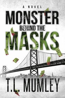 bokomslag Monster Behind The Masks (Masks Series Book 2)