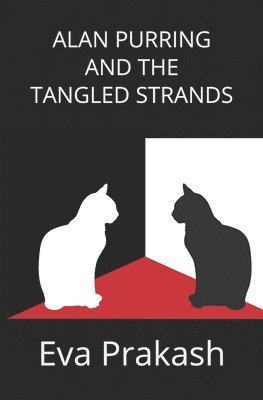 Alan Purring and the Tangled Strands 1