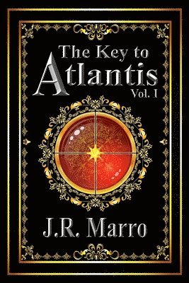 The Key to Atlantis, Vol. I