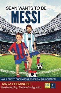 bokomslag Sean Wants To Be Messi