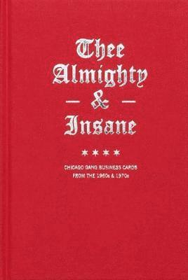 THEE ALMIGHTY & INSANE 1