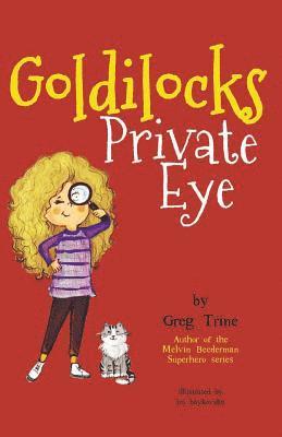 bokomslag Goldilocks Private Eye