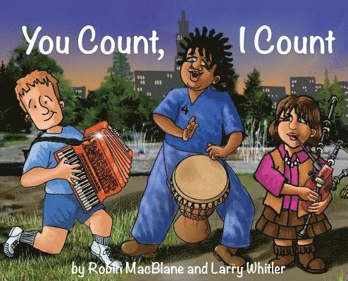 Robin Macblane, Larry Whitler, Robin MacBlane - You Count, I Count, Inbunden
