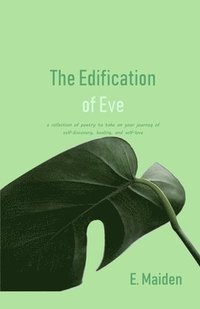 bokomslag The Edification of Eve