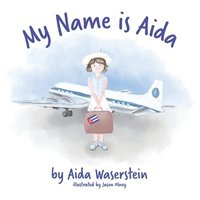 bokomslag My Name is Aida