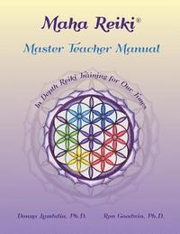 bokomslag Maha Reiki Master Teaching Manual