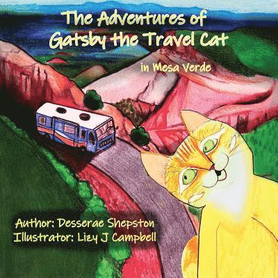 The Adventures of Gatsby the Travel Cat in Mesa Verde 1