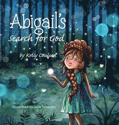 Abigail's Search for God 1