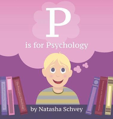 P is for Psychology 1