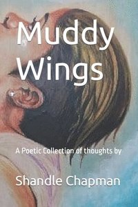 bokomslag Muddy Wings