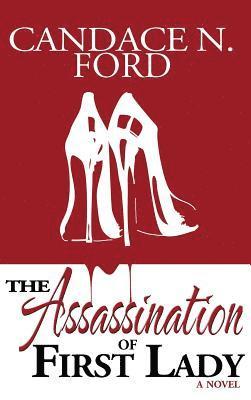 The Assassination of First Lady 1