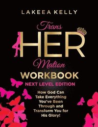 bokomslag TransHERmation Workbook Next Level Edition