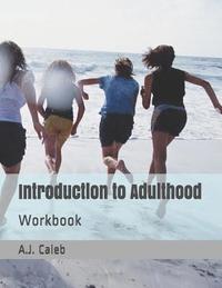 bokomslag Introduction to Adulthood: Workbook