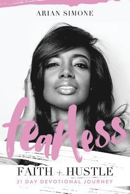 Fearless Faith + Hustle 1
