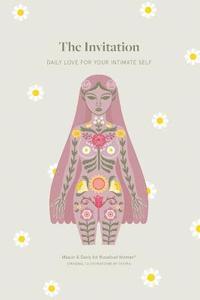 bokomslag The Invitation: Daily Love for Your Intimate Self