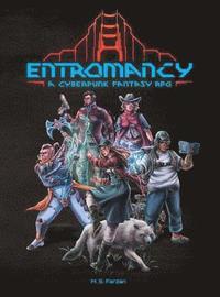 bokomslag Entromancy: A Cyberpunk Fantasy RPG