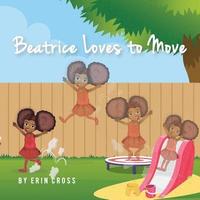 bokomslag Beatrice Loves to Move