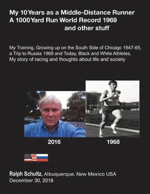 bokomslag My 10 Years as a Middle-Distance Runner A 1000 Yard Run World Record 1969 and other stuff