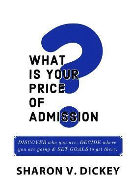 What is Your Price of Admission? 1