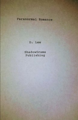 D. Lee - ParaNormal Romance, Häftad