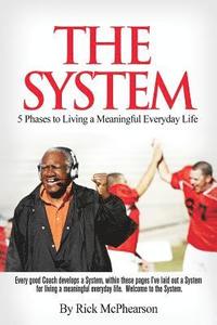 bokomslag The System 5 Phases to Living a Meaningful Everyday Life