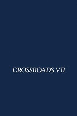 Crossroads VII 1